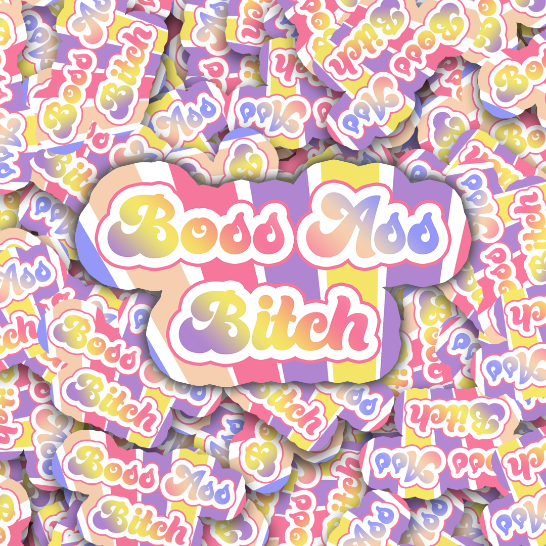 Boss Ass Bitch sticker