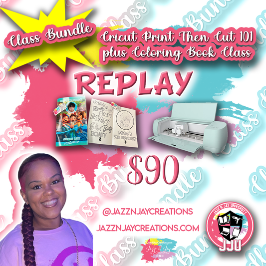 **REPLAY** Class Bundle -Coloring Book Class plus Cricut Print Then Cut 101 Class