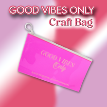 Load image into Gallery viewer, Jazz N Jay Supplies Pink Craft Bag- GOOD VIBES ONLY