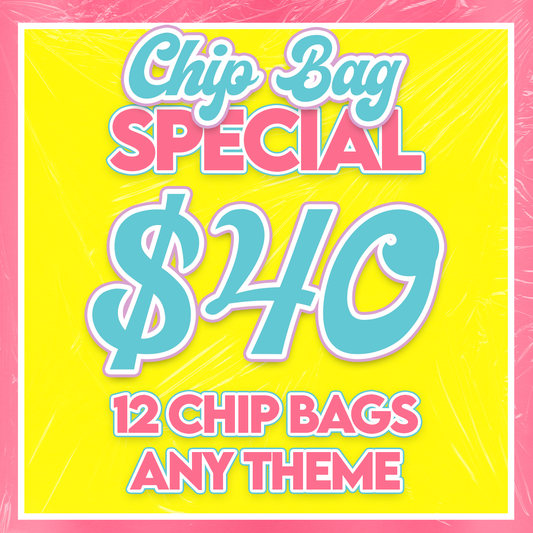 Chip Bag Special - ANY THEME