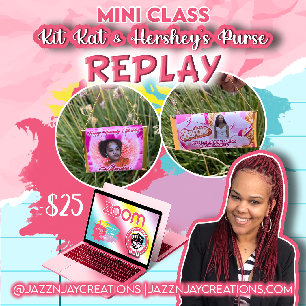 **REPLAY** Kit kat & Hershey's Purse- Mini Class