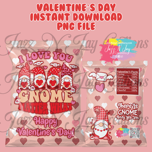 I love you gnome matter what- Valentine's Day Chip Bags *Printable / Instant Download*